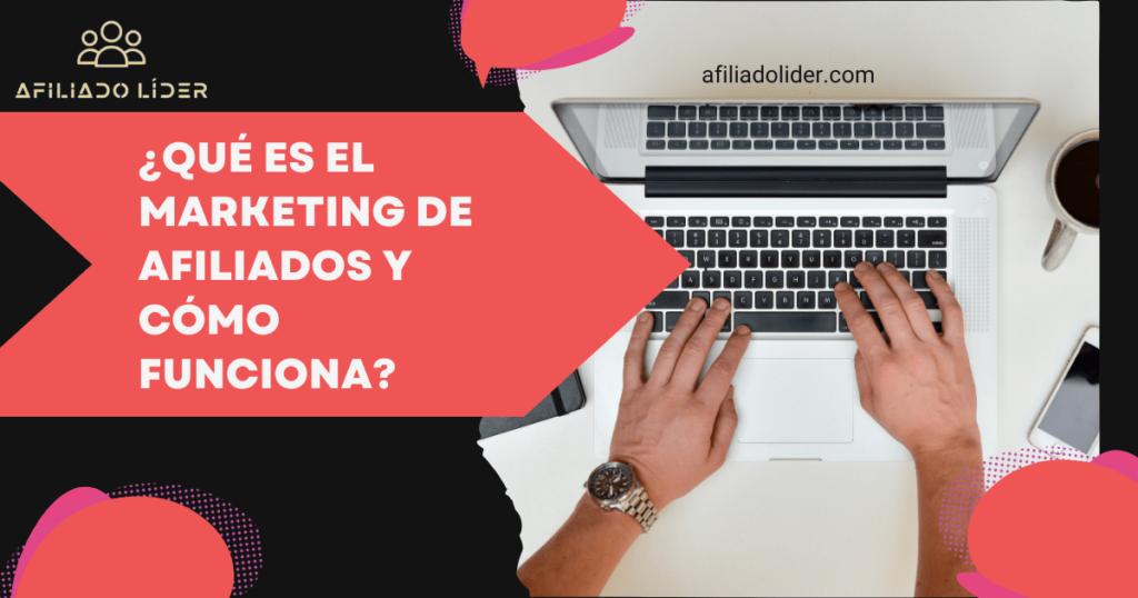 Qué es el marketing de afiliados